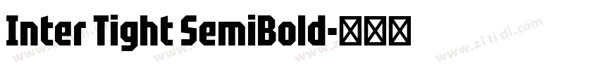 Inter Tight SemiBold字体转换